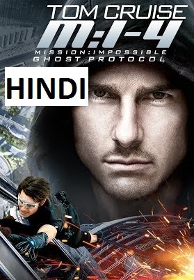 mission impossible 2011 ghost protocol hindi dubbed download 300mb